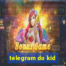 telegram do kid